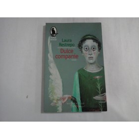 LAURA RESTREPO  -  DULCE COMPANIE